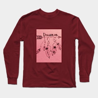 Dream Long Sleeve T-Shirt